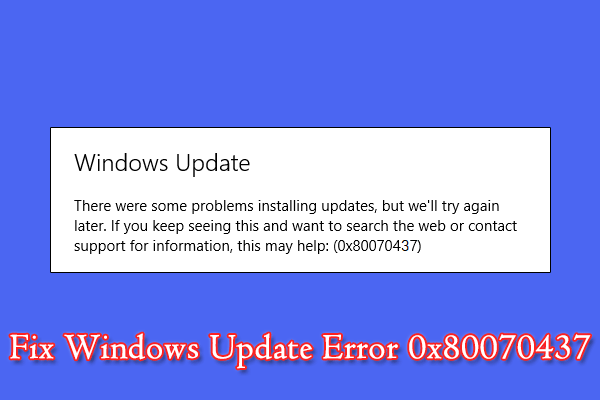 Top 6 Methods to Fix Windows Update Error 0x80070437