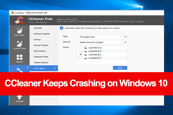 CCleaner Keeps Crashing on Windows 10/11? Here Are 6 Fixes