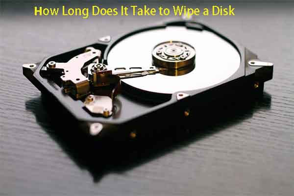 How Long Does It Take to Wipe a Disk? Time Varies a Lot