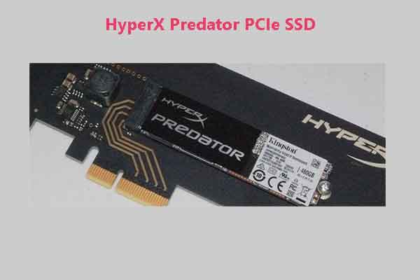 Kingston HyperX Predator PCIe SSD – A Complete Review Guide
