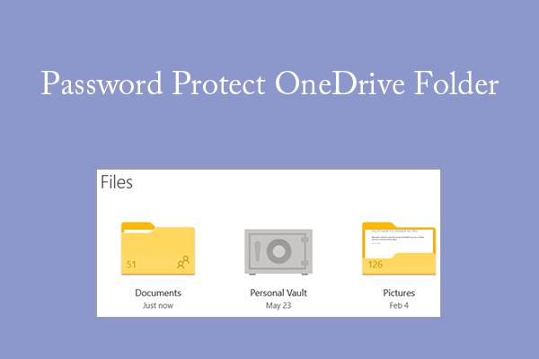 How Can I Password Protect a Folder in OneDrive?