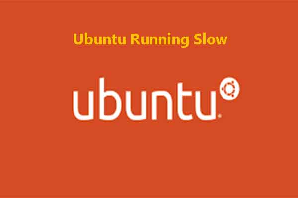 Ubuntu Running Slow? 7 Tricks to Speed up Ubuntu