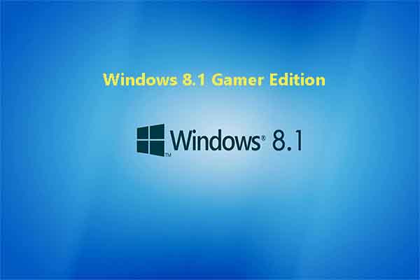 Windows 8.1 Gamer Edition x64/x84 ISO Download