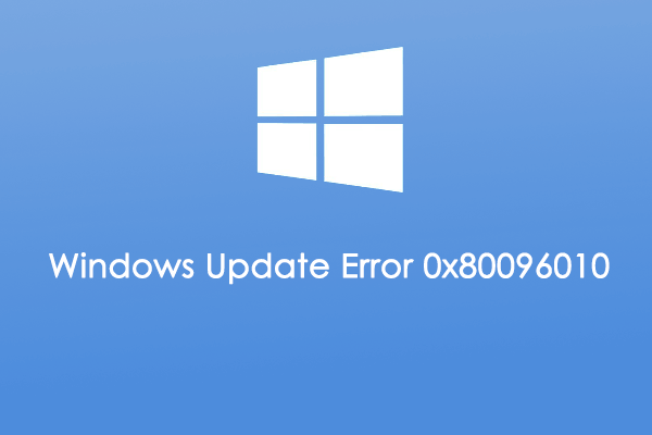 Bothered by Windows Update Error 0x80096010? Here’s How to Fix It