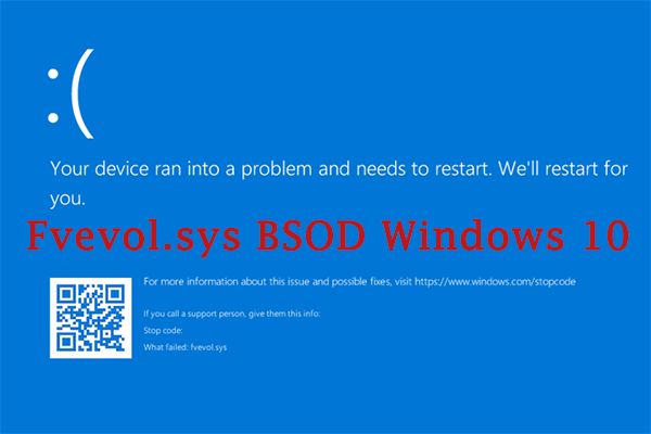 Fvevol.sys BSOD Windows 10: How to Fix This Error?