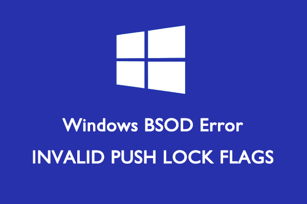 How to Fix INVALID PUSH LOCK FLAGS Blue Screen