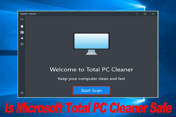 Best Microsoft Total PC Cleaner Alternative in Windows 10/11