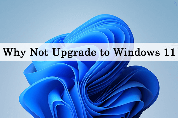 The 6 Main Reasons Why Not Upgrade to Windows 11