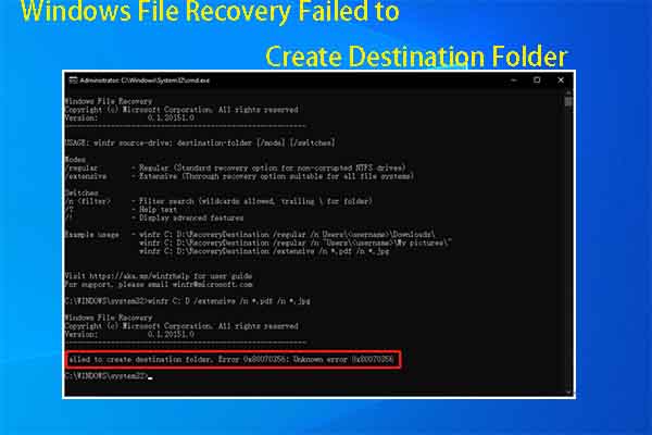 Windows File Recovery Failed to Create Destination Folder [Fixed]