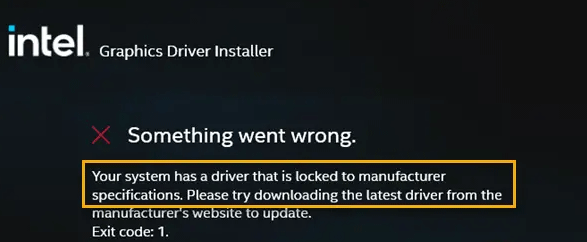 your system has a driver that is locked to manufacturer specifications