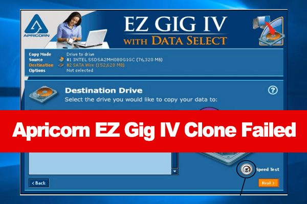 How to Fix Apricorn EZ Gig IV Clone Failed? [Full Guide]