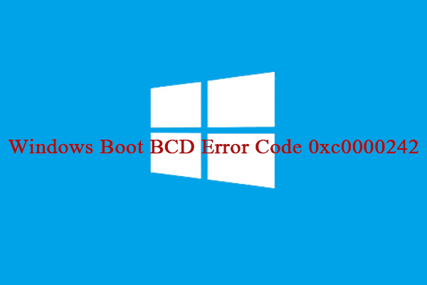 How to Fix Blue Screen Error Code 0xc0000242 in Windows 10/11?