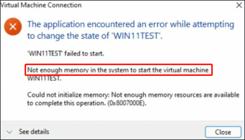 not enough memory in the system to start the virtual machine