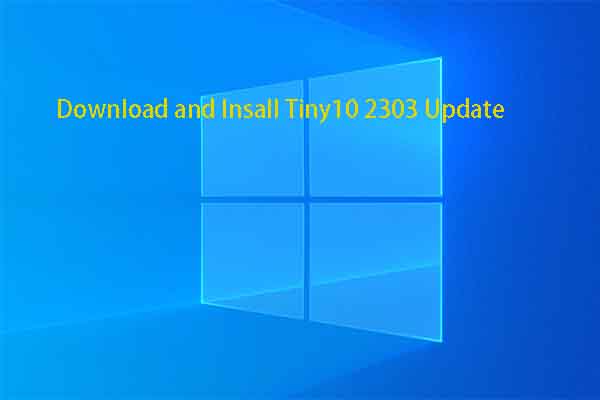 Tiny10 2303 Update for Old PCs: Free Download and Install