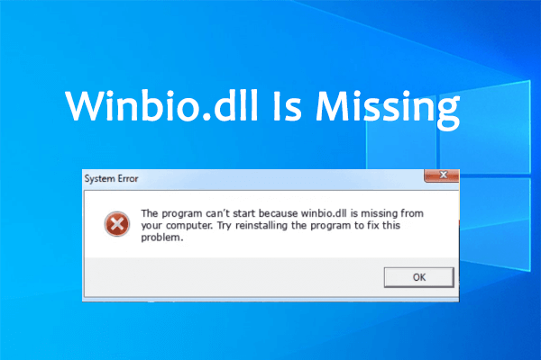 Winbio.dll Is Missing from Your Computer? Fix It Now