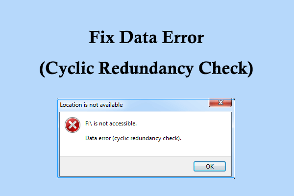 How to Fix Data Error Cyclic Redundancy Check in Win 10/8/7?