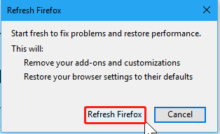 click Refresh Firefox