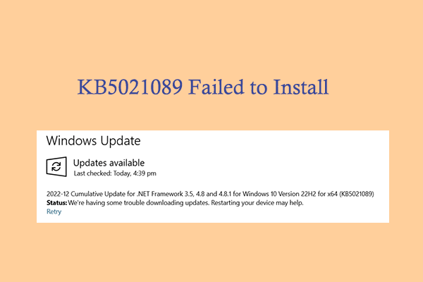 Windows 10 KB5021089 Failed to Install? How to Fix It?