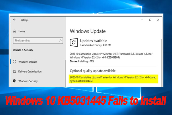 How to Fix KB5031445 Fails to Install in Windows 10? [5 Ways]