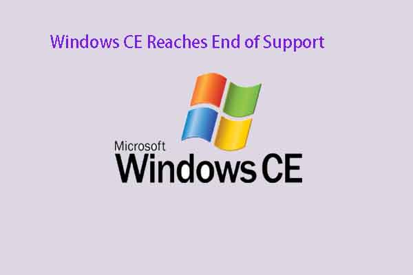 Windows CE Reaches of Support: What Does It Mean