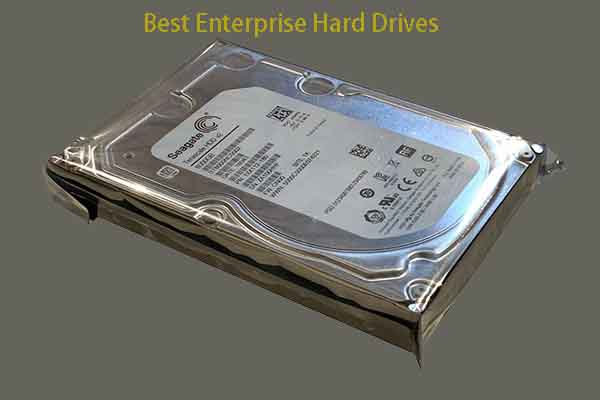 4 Best Enterprise Hard Drives for Massive Data Management