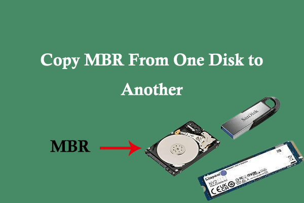 How to Copy MBR From One Disk to Another on A Windows PC?