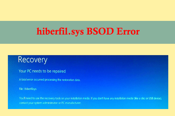 How to Fix the Hiberfil.sys BSOD Error on Windows 10/11?