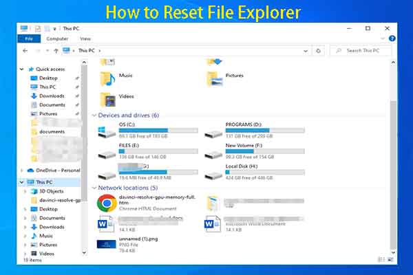 How to Reset File Explorer? There Are 3 Quick Methods