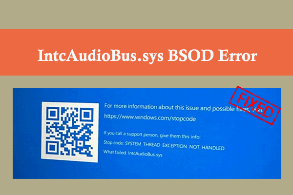 How to Fix the IntcAudioBus.sys BSOD Error on Windows 11?