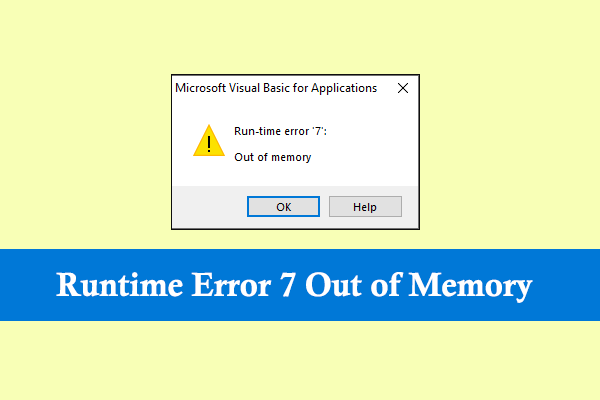 Runtime Error 7 Out of Memory – Try These 4 Methods!