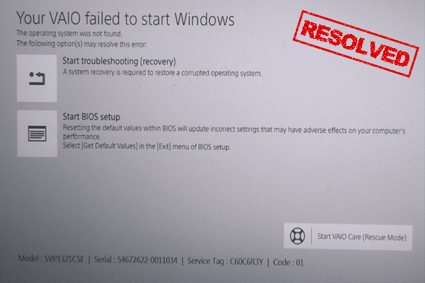 How to Fix It If Your VAIO Failed to Start Windows? [8 Ways]