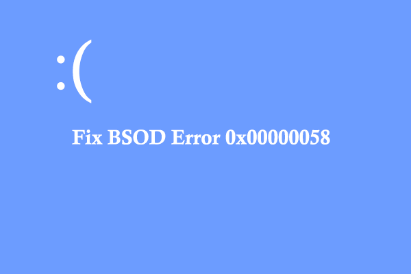 [Fixed] How to Solve the 0x00000058 FTDISK INTERNAL ERROR?