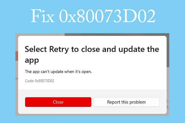 Error 0x80073D02: App Install or Update from Microsoft Store Failed