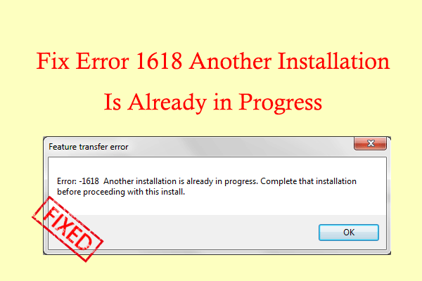 Fix Error 1618 Another Installation Is Already in Progress