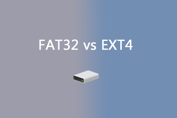 FAT32 vs EXT4: What’s the Difference & Which One Is Better?