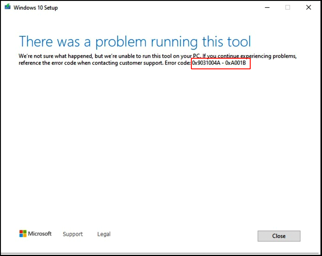 Media Creation Tool error code 0x9031004A - 0xA001B