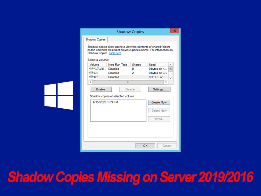 3 Ways to Fix Shadow Copies Missing on Server 2019/2016