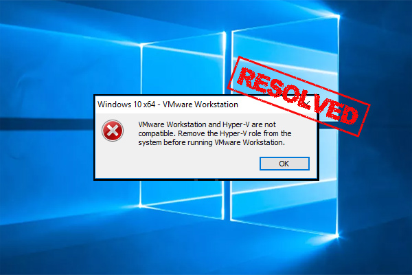 How to Fix VMware Workstation and Hyper-V Not Compatible