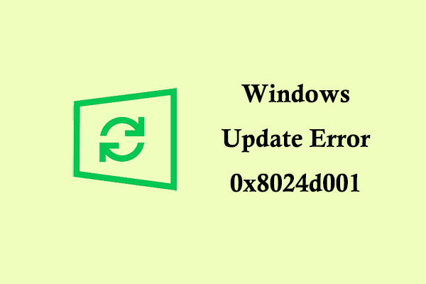 How to Get Rid of Windows Update Error 0x8024d001?
