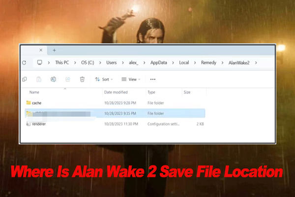 Where Is Alan Wake 2 Save File Location & Fix Its Issue