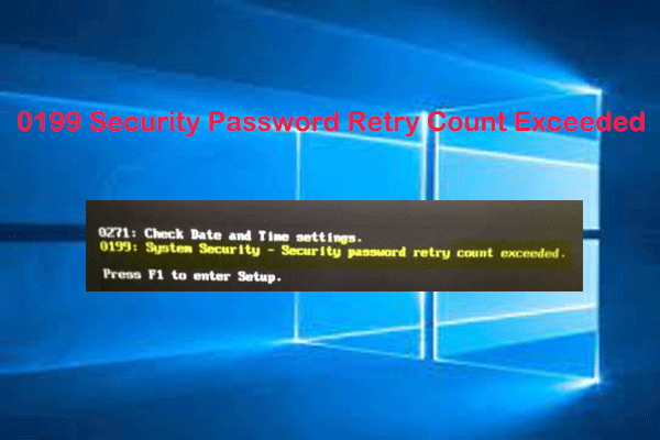 [Solved] Error 0199 Security Password Retry Count Exceeded