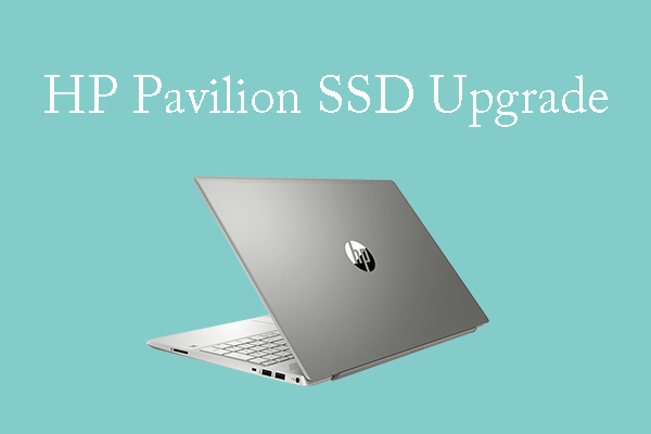 HP Pavilion SSD Upgrade Guide - x360, 15, Desktops, and AIO PCs