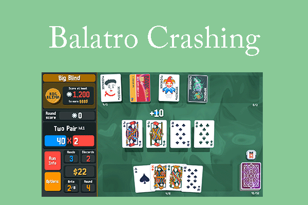 What to Do If Balatro Crashes, Won’t Launch, Freezes, or Lags?