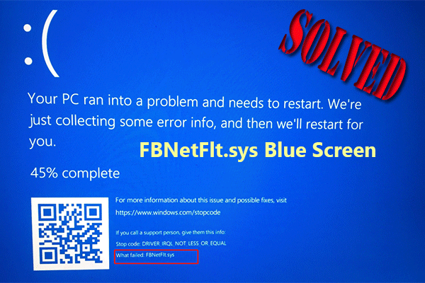 FBNetFlt.sys Blue Screen: Here Are Some Solutions!