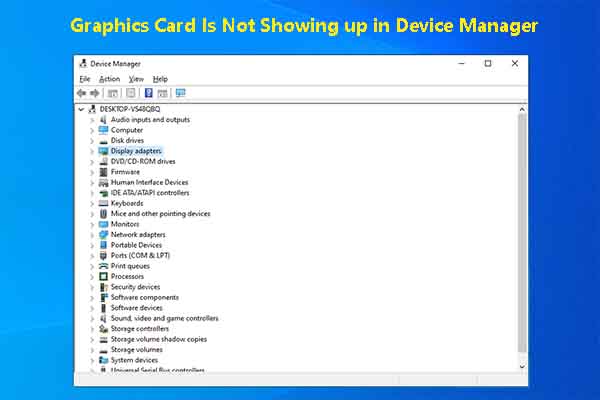 Fixed: Graphics Card Is Not Showing up in Device Manager
