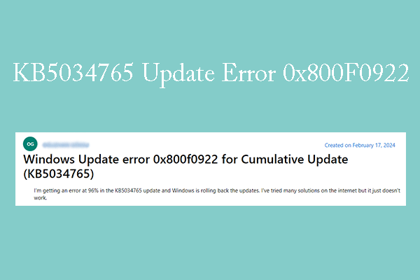 Get KB5034765 Update Error 0x800F0922? Here Are Solutions!