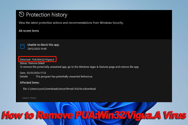 How to Remove PUA:Win32/Vigua.A on Windows 10/11 Completely