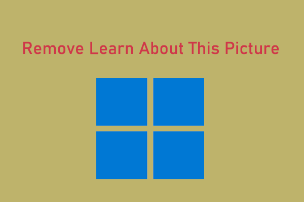 How to Remove Learn About This Picture in Windows 11