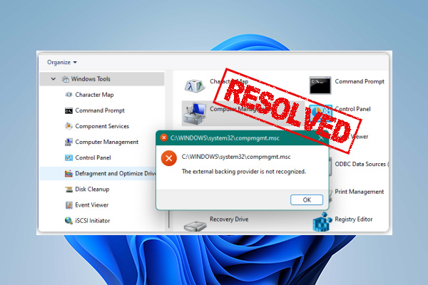How to Fix The External Backing Provider Is Not Recognized Error