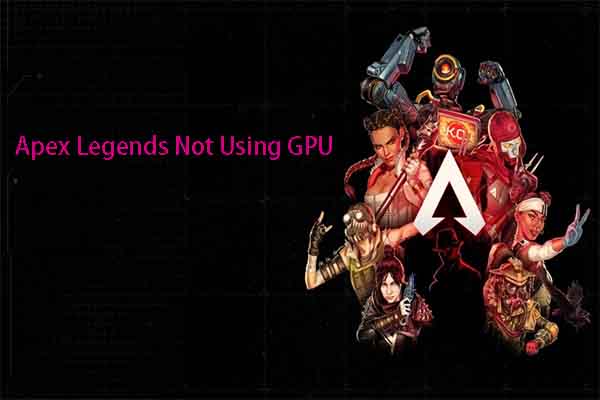 Apex Legends Not Using GPU | Low GPU Usage on Apex Legends
